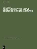 The Syntax of the Simple Sentence in Proto-Germanic 9027932824 Book Cover