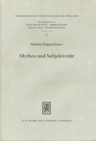 Mythos Und Subjektivitat: Aspekte Neutestamentlicher Entmythologisierung Im Anschluss an Rudolf Bultmann Und Georg Picht 3161460154 Book Cover