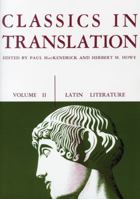 Classics in Translation, Volume II: Latin Literature 0299808963 Book Cover