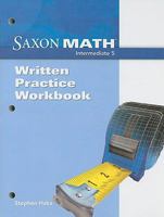 Saxon Math Intermediate 5: Written Practice Workbook 1600326854 Book Cover