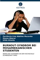 Burnout-Syndrom Bei Mosambikanischen Studenten 620322894X Book Cover