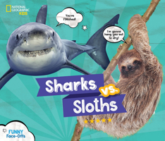 Sharks vs. Sloths 1426335237 Book Cover