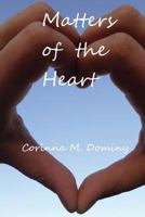 Matters of the Heart 1481210483 Book Cover