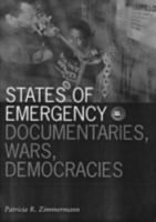 States of Emergency: Documentaries, Wars, Democracy 0816628238 Book Cover