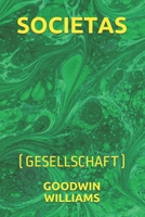 SOCIETAS: (GESELLSCHAFT) (German Edition) B086B8HPQ6 Book Cover