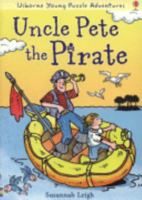 Uncle Pete the Pirate 0746015291 Book Cover