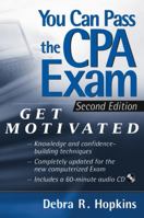 You Can Pass the CPA Exam: Get Motivated! 047137010X Book Cover