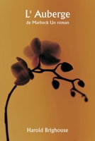 L' Auberge de Marbeck Un roman (French Edition) 9359948136 Book Cover