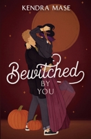 Bewitched by You 1960254189 Book Cover