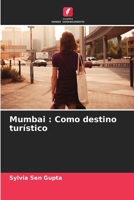 Mumbai: Como destino turístico (Portuguese Edition) 620823848X Book Cover