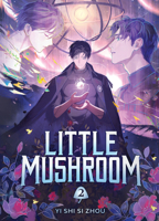 Little Mushroom Manhua Vol. 2 1638380554 Book Cover
