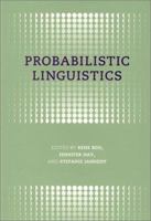 Probabilistic Linguistics (Bradford Books) 0262025361 Book Cover