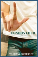 London Loud B095GG2BTZ Book Cover