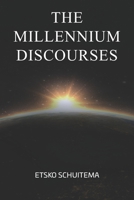 The Millenium Discourses 0620978422 Book Cover