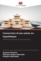 Conversion d'une saisie en hypothèque (French Edition) 6203524905 Book Cover