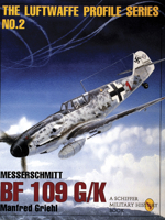 Messerschmitt BF 109G/K (Luftwaffe Profile Series) 0887408184 Book Cover