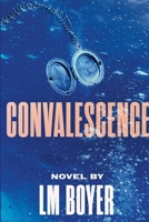 Convalescence 1365698629 Book Cover