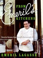 From Emeril's Kitchens: Favorite Recipes from Emeril's Restaurants 006018535X Book Cover