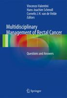 Multidisciplinary Management of Rectal Cancer: Questions and Answers 331943215X Book Cover