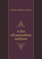 A List of Lancashire Authors 5518658125 Book Cover