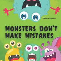 Monsters Don't Make Mistakes B0B7GNTVB7 Book Cover