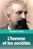 L'homme et les sociétés: Tome II: Les sociétés - Leurs origines et leur développement (French Edition) 3967871614 Book Cover