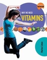 Why We Need Vitamins 077871697X Book Cover