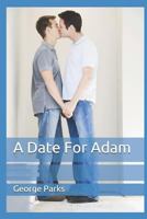 A Date For Adam 1520467125 Book Cover