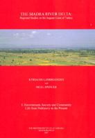 The Madra River Delta: Regional Studies on the Aegean Coast of Turkey, 1: Environment, Society and Community Life from Prehistory to the Pres 1898249199 Book Cover