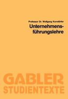 Unternehmensfuhrungslehre: Lehrbuch Der Unternehmensfuhrung 3409381724 Book Cover