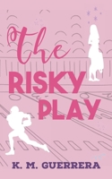 The Risky Play: Changing the Play, 2 B0F62F2GYK Book Cover