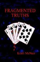 Fragmented Truths 1413425356 Book Cover