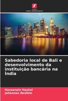 Sabedoria local de Bali e desenvolvimento da instituição bancária na Índia (Portuguese Edition) 6207693566 Book Cover