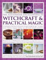 The Illustrated Encyclopedia of Witchcraft & Practical Magic 075481680X Book Cover
