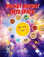 Pocket Rocket Into Space B09MYXZ2D2 Book Cover