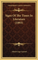 Signs Of The Times In Literature 1166926214 Book Cover