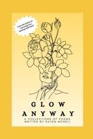Glow Anyway B0FSRTJJ1S Book Cover