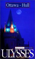 Ulysses Ottawa-Hull (Ulysses Travel Guide Ottawa) 2894643314 Book Cover