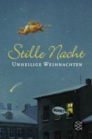 Stille Nacht. Unheilige Weihnachten. 3596149703 Book Cover