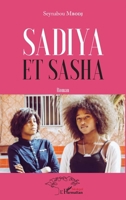 Sadiya et Sasha (Harmattan Sénégal) (French Edition) 2343159262 Book Cover