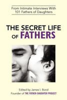 The Secret Life of Fathers 1477663665 Book Cover