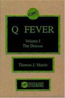 Q Fever: Volume 1: The Disease 0849359848 Book Cover