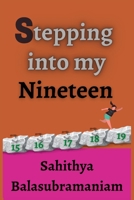 Stepping Into My Nineteen B09TN34VJP Book Cover