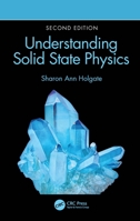 Understanding Solid State Physics 0367249855 Book Cover