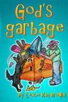 God's Garbage 153099196X Book Cover