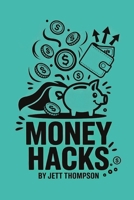 Money Hacks: Forbidden Money Behind Closed Doors (That’s Why You’re Reading This) (Life Hacks) 1916982468 Book Cover