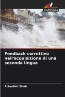 Feedback correttivo nell'acquisizione di una seconda lingua (Italian Edition) 6208969700 Book Cover