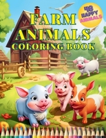 Farm Animals Coloring Book: Educational Activity Book for Toddlers with 48 Charming Animals. Perfect for Children to Explore and Color Village Ani 8397117601 Book Cover