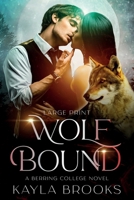 Wolf Bound (Berring College) B0DJN5JRLL Book Cover