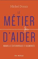 Le métier d'aider 2896497889 Book Cover